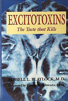 Excitotoxins, The Taste That Kills