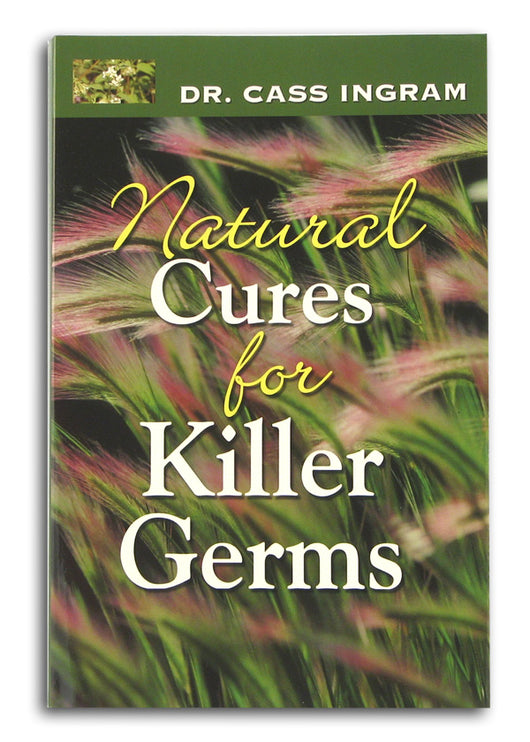 Natural Cures for Killer Germs