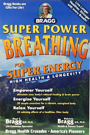 Bragg Super Power Breathing