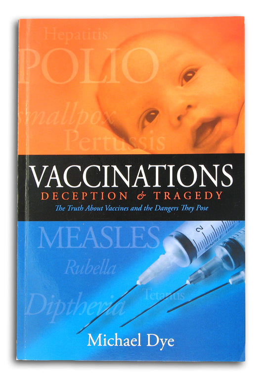 Vaccinations, Deceptions & Tragedy