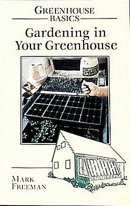 Gardening in Your Greenhouse